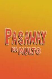 Pasaway na Multo